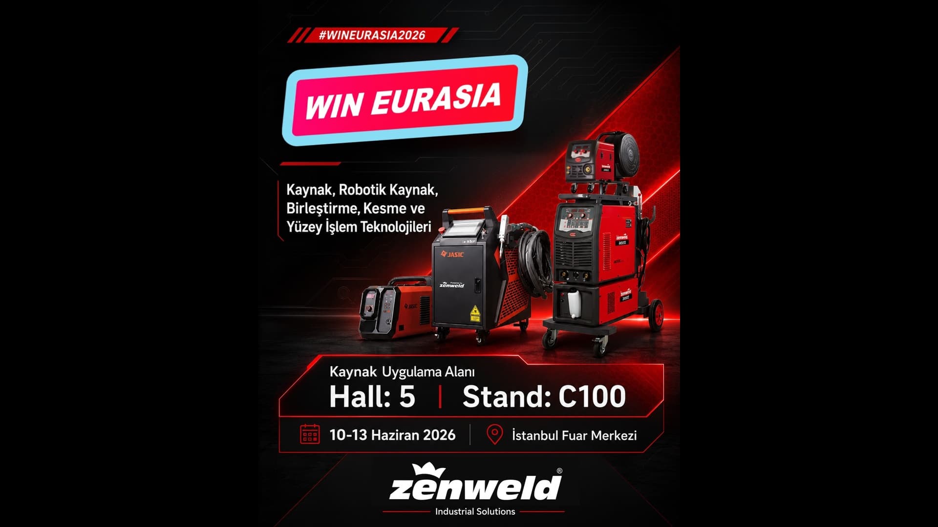 Zenweld, WIN EURASIA 2026'da Yenilikçi Teknolojilerini Sektörle Buluşturuyor